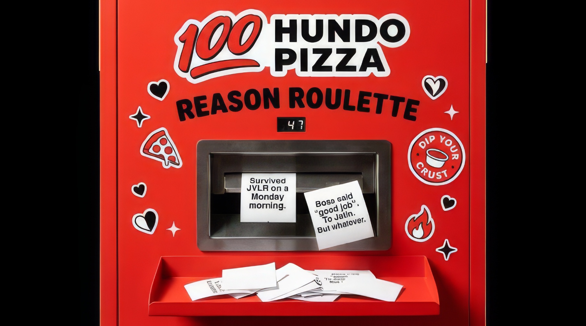 Hundo Pizza Reason Roulette machine